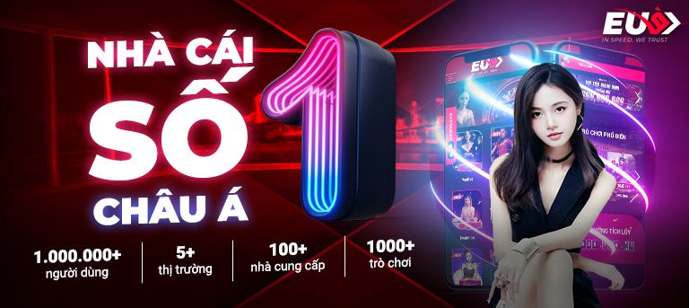 EU9 - Casino Trực Tuyến Đẳng Cấp Quốc Tế - tiền thân là EUBET